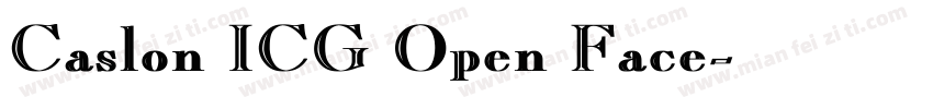Caslon ICG Open Face字体转换